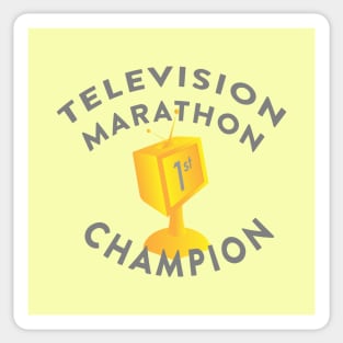 Television Marathon Champion (binge watcher) Sticker